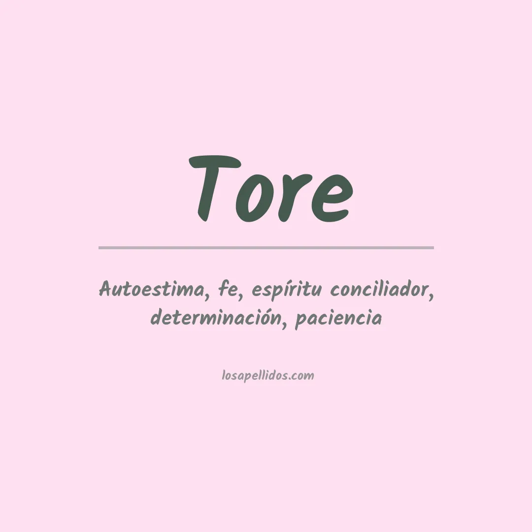 Significado del Apellido Tore
