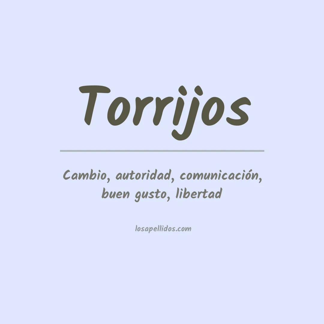 Significado del Apellido Torrijos