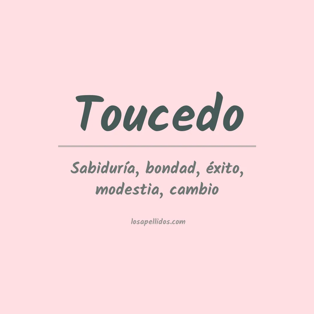 Significado del Apellido Toucedo