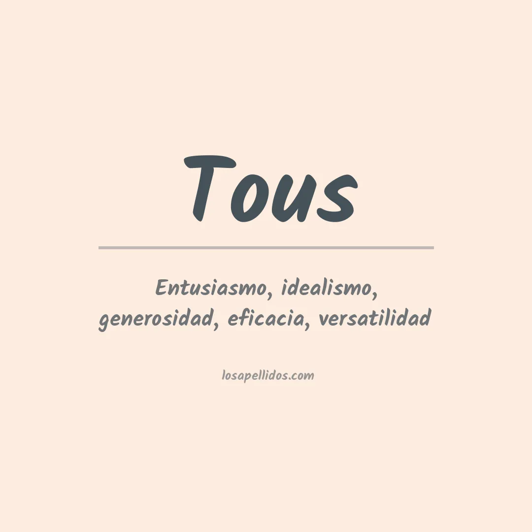 Significado del Apellido Tous