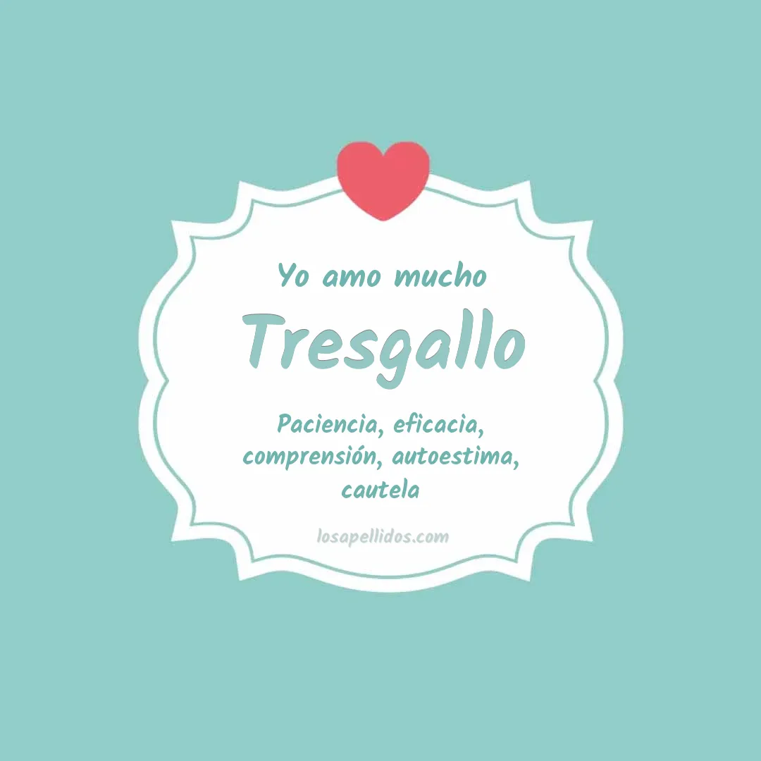Yo amo mucho Tresgallo