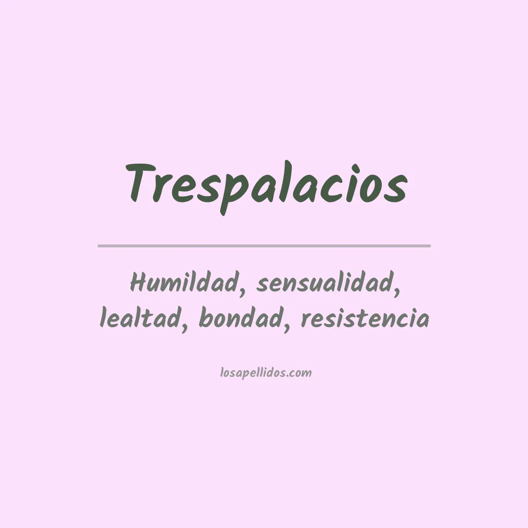 Significado del Apellido Trespalacios
