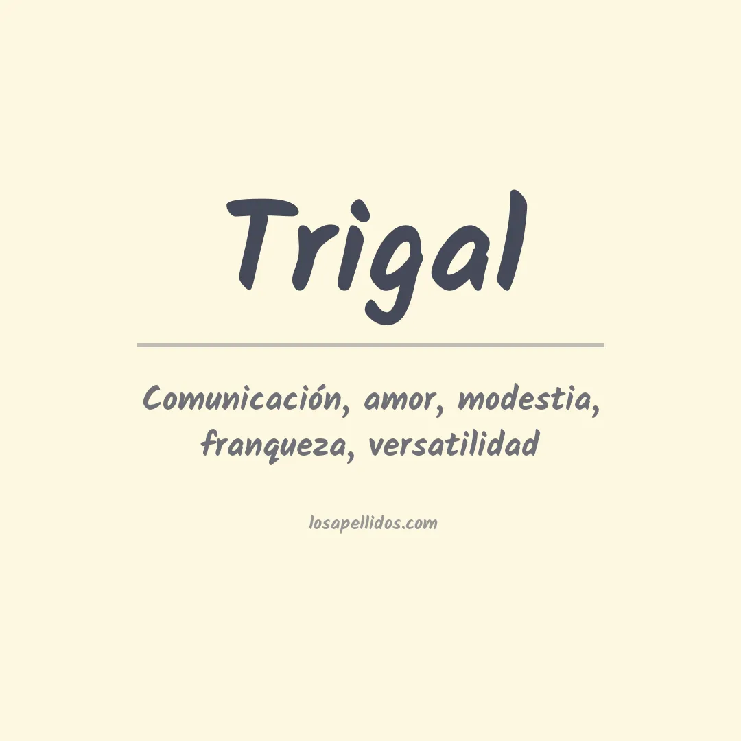 Significado del Apellido Trigal