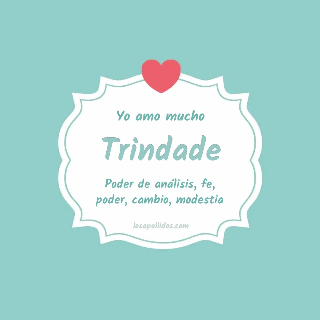 Yo amo mucho Trindade