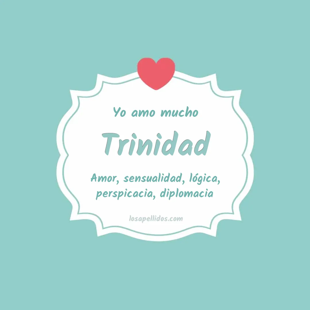 Yo amo mucho Trinidad