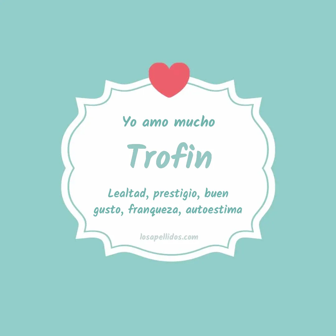 Yo amo mucho Trofin