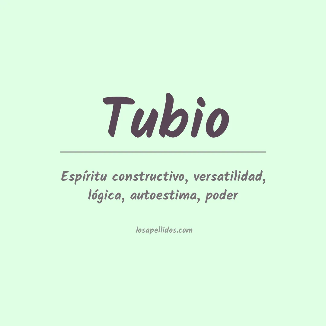 Significado del Apellido Tubio