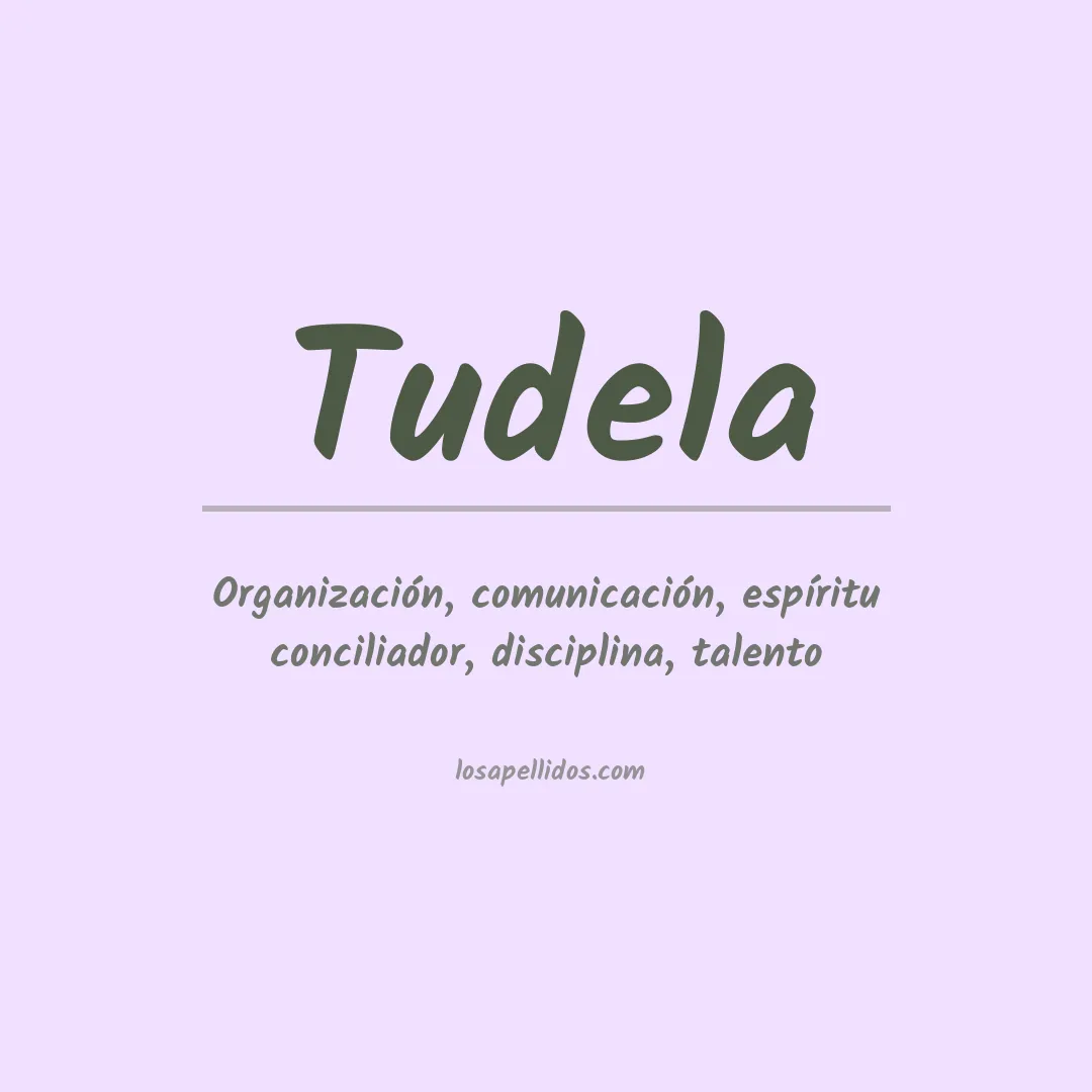 Significado del Apellido Tudela