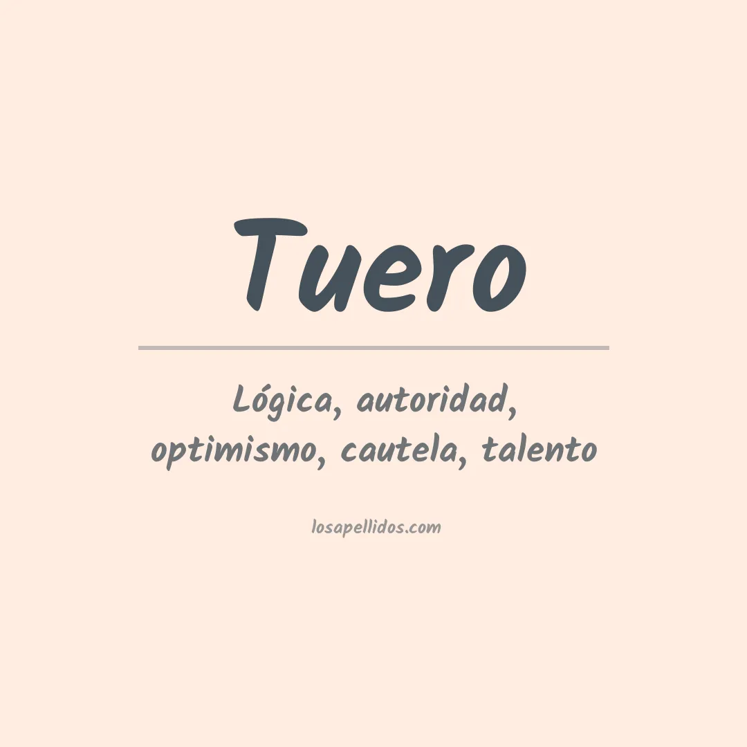 Significado del Apellido Tuero