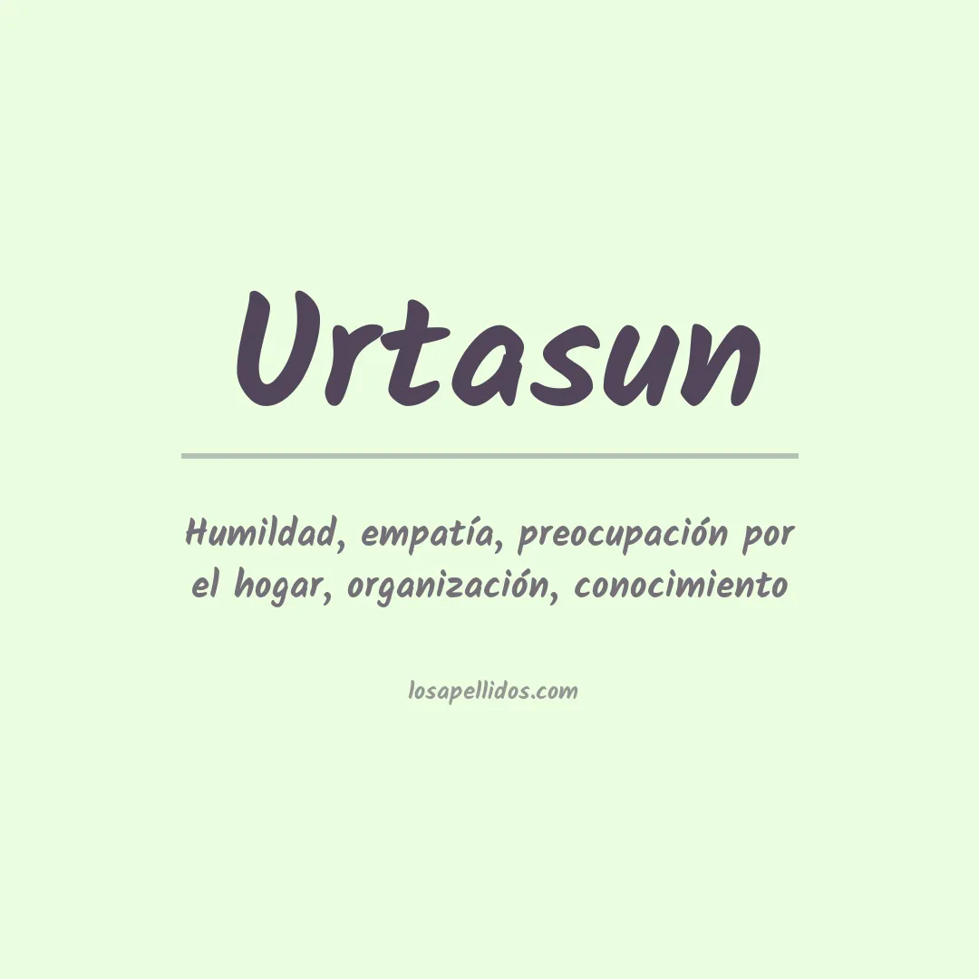 Significado del Apellido Urtasun