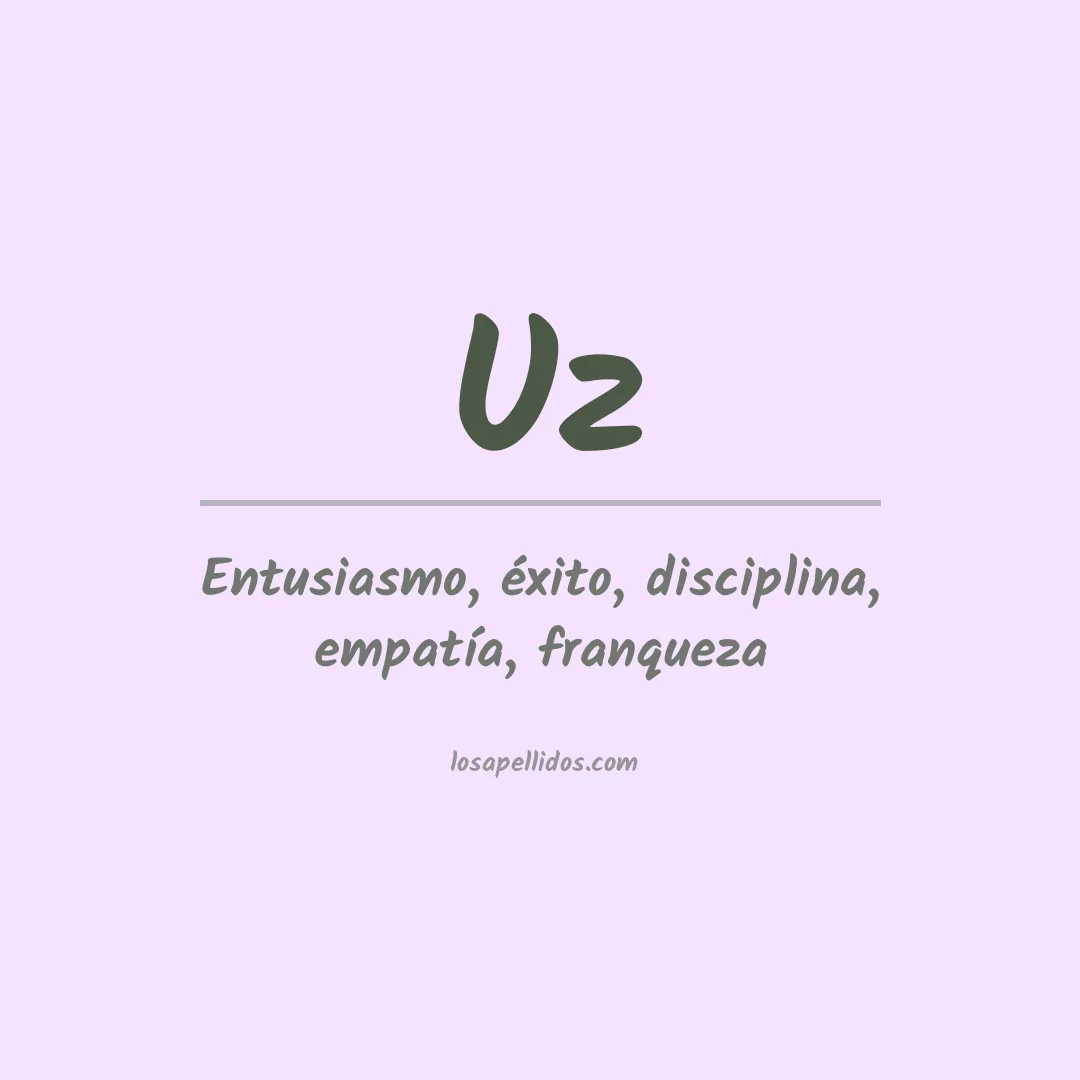 Significado del Apellido Uz