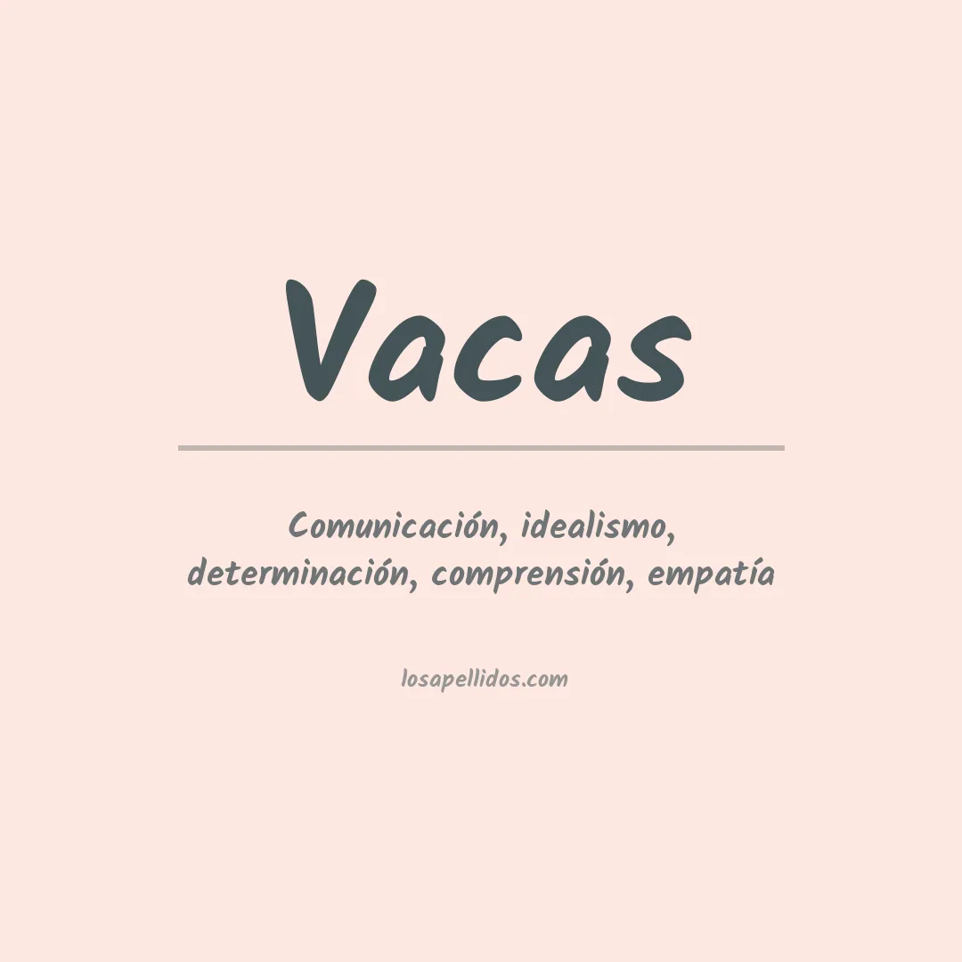 Significado del Apellido Vacas