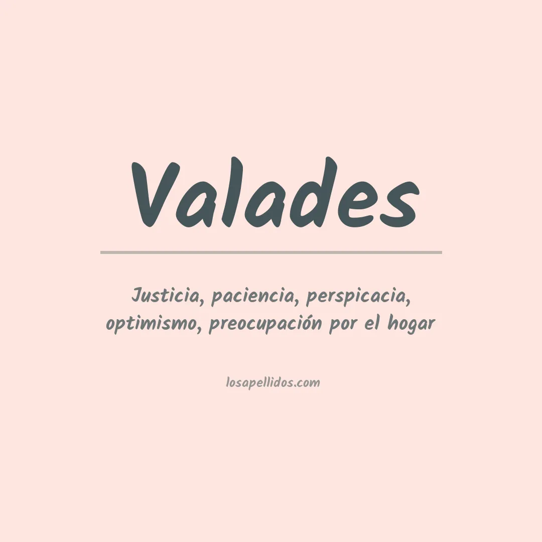 Significado del Apellido Valades