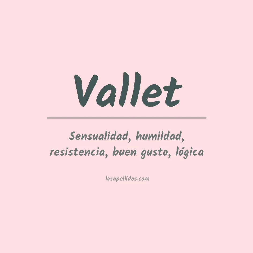 Significado del Apellido Vallet