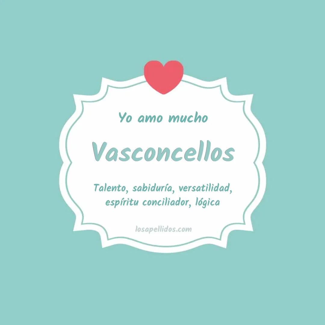 Yo amo mucho Vasconcellos