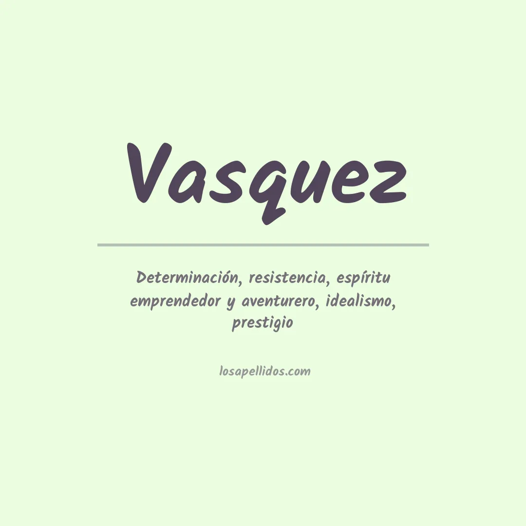 Apellido Vasquez