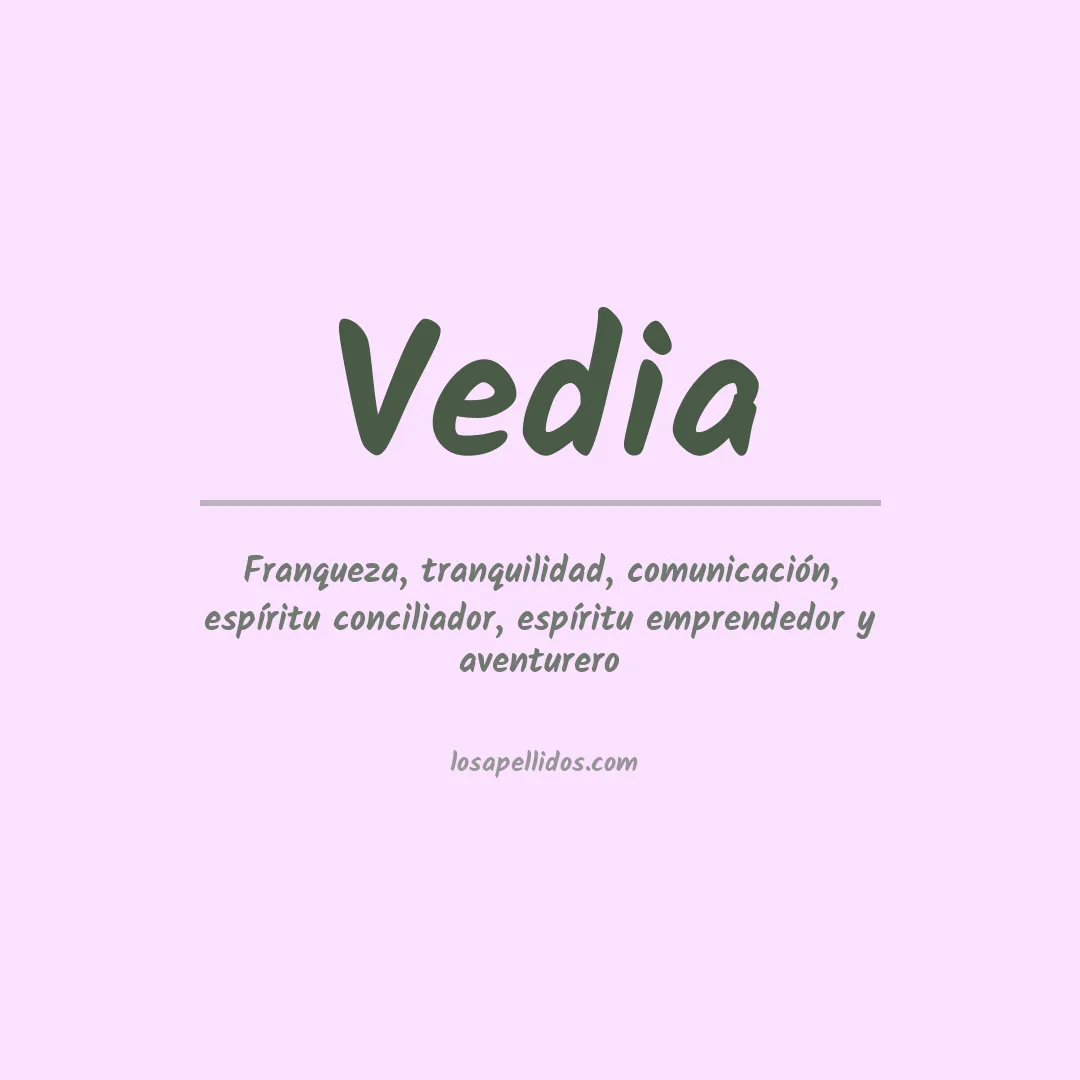 Significado del Apellido Vedia