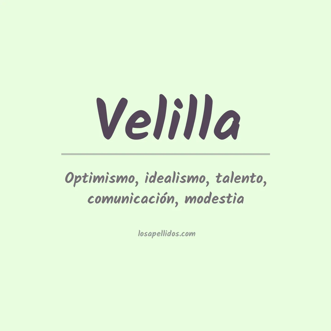 Significado del Apellido Velilla