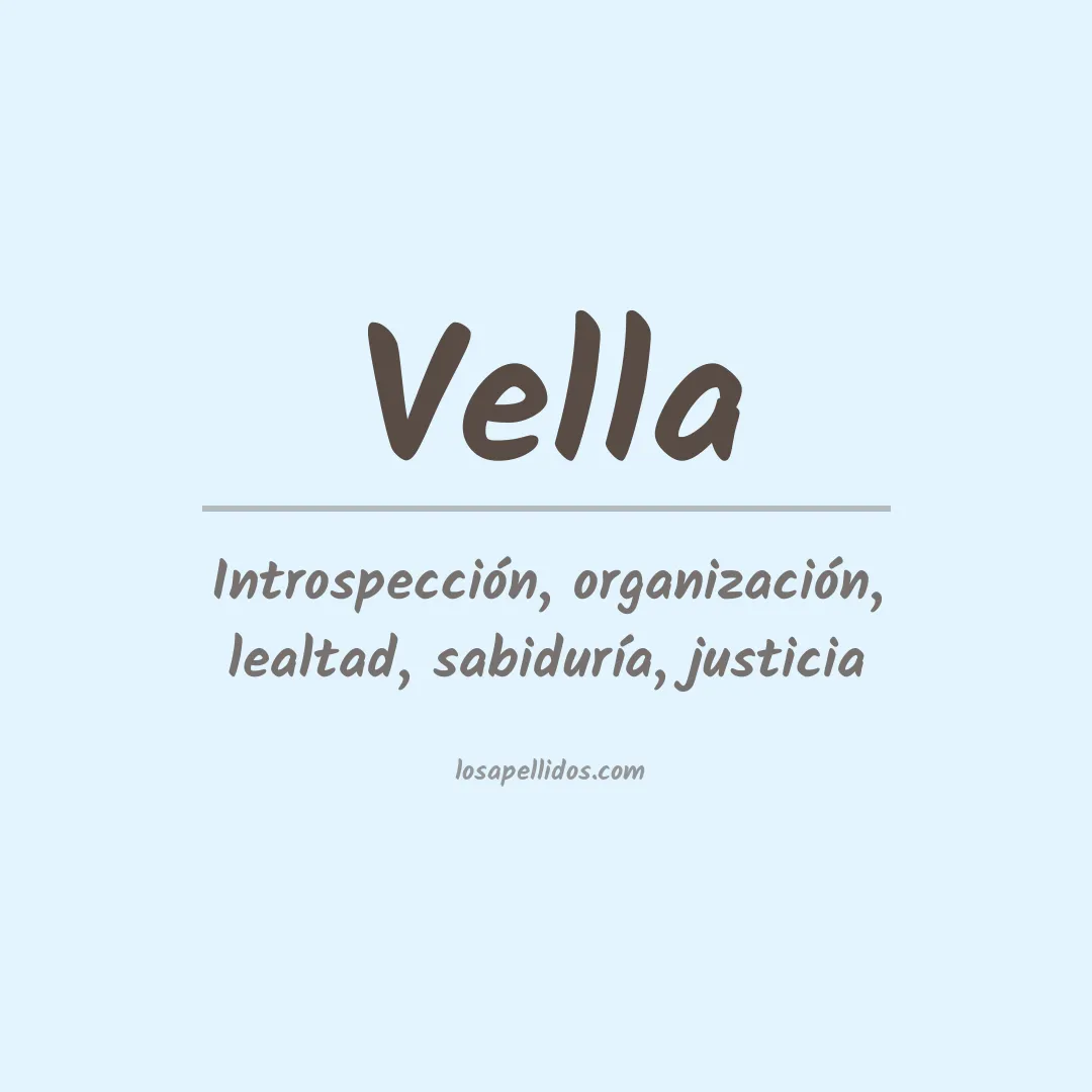Significado del Apellido Vella