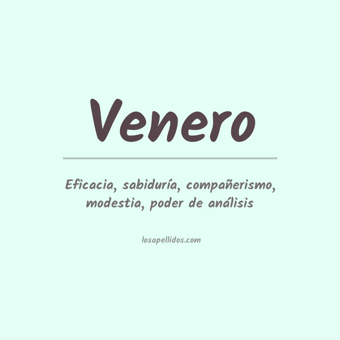 Significado del Apellido Venero