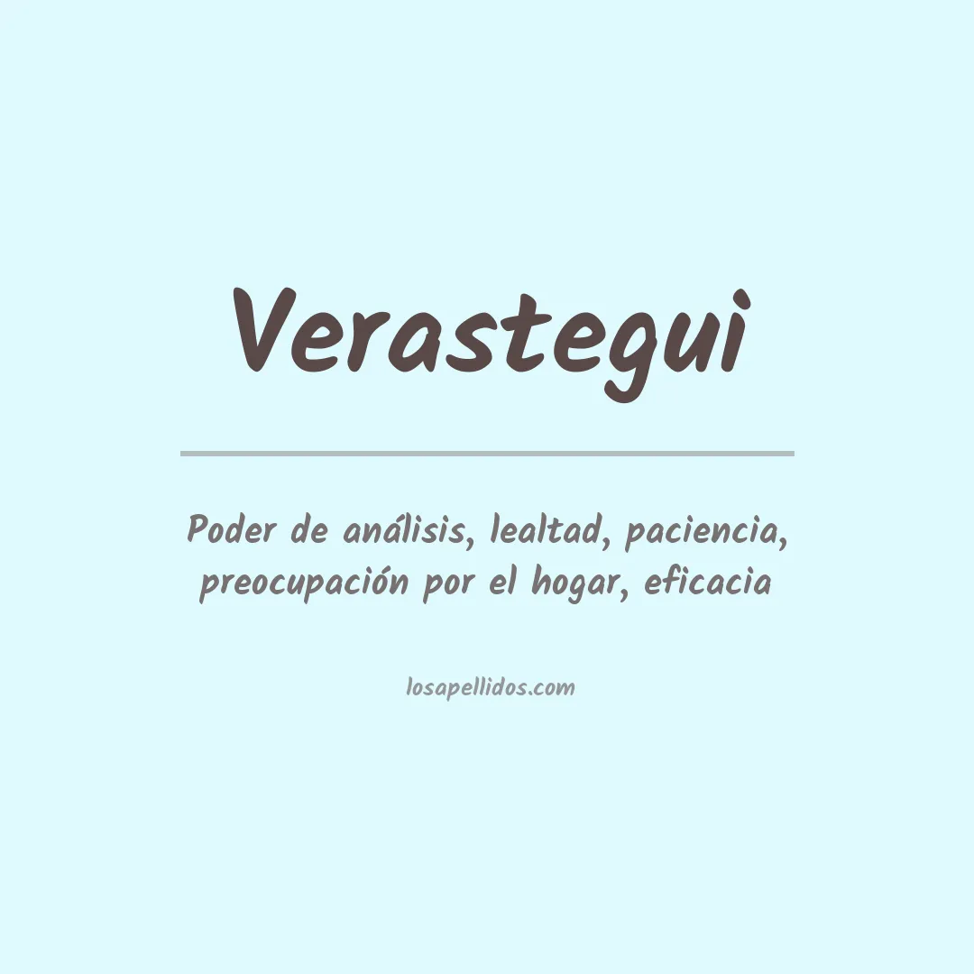 Significado del Apellido Verastegui