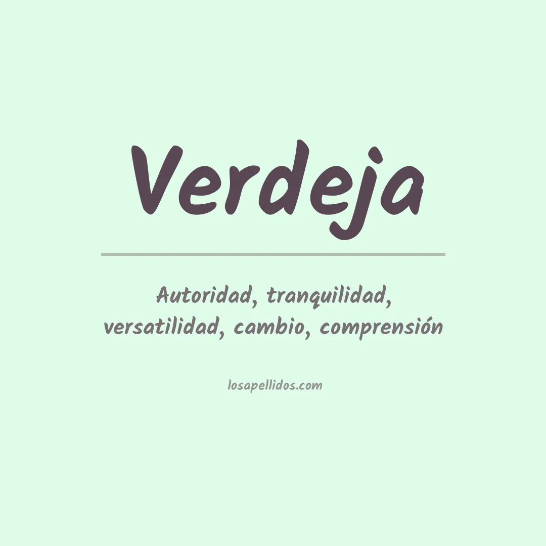 Significado del Apellido Verdeja