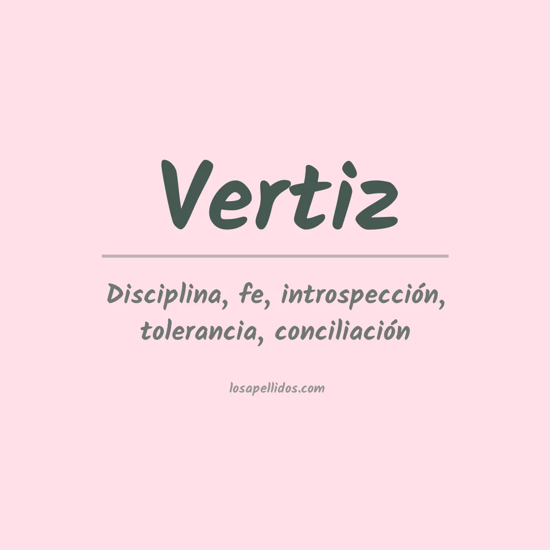 Significado del Apellido Vertiz