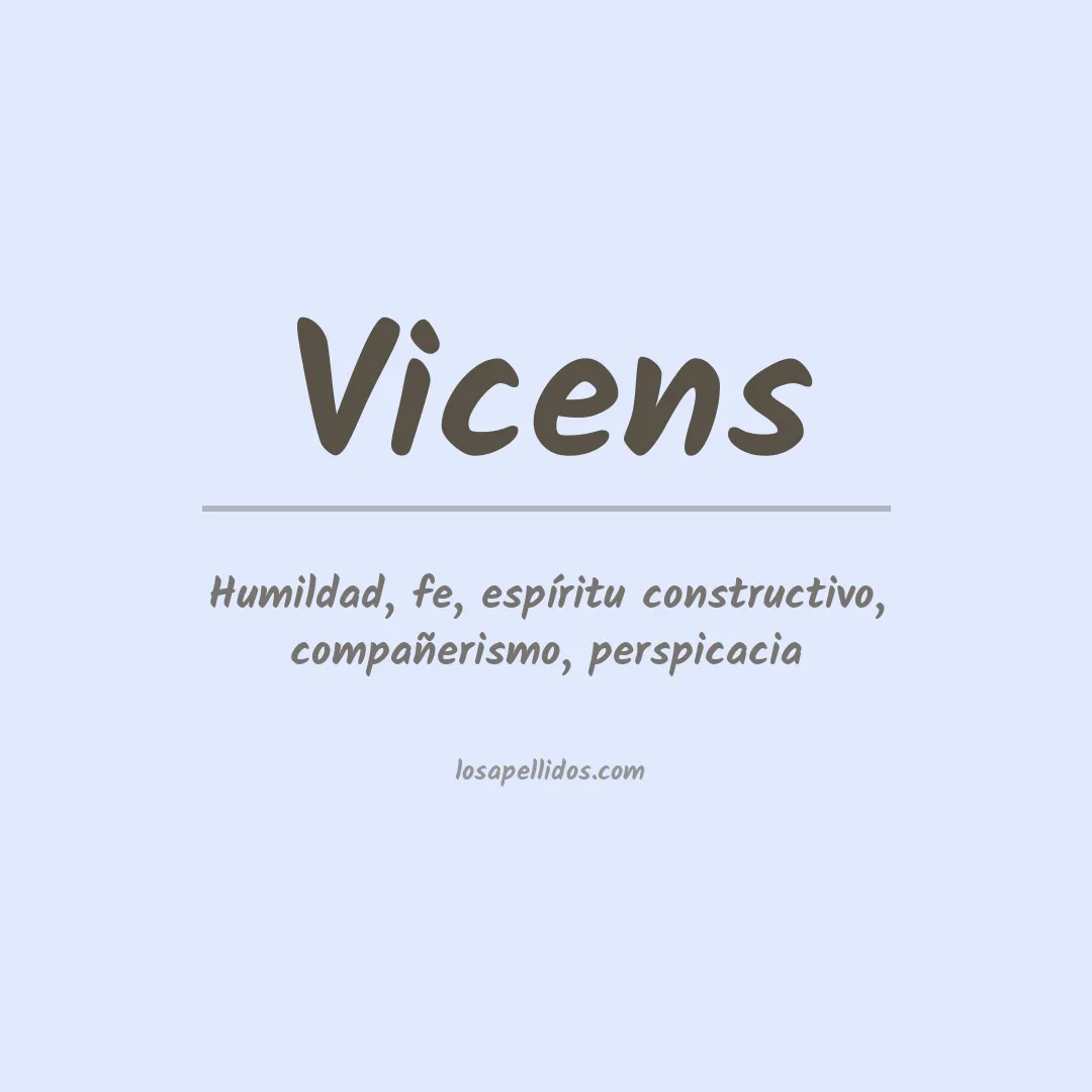 Significado del Apellido Vicens