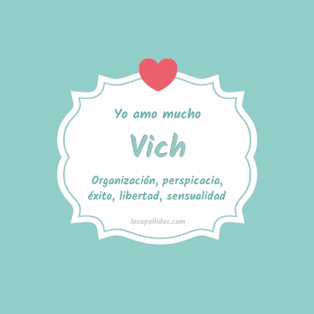 Yo amo mucho Vich