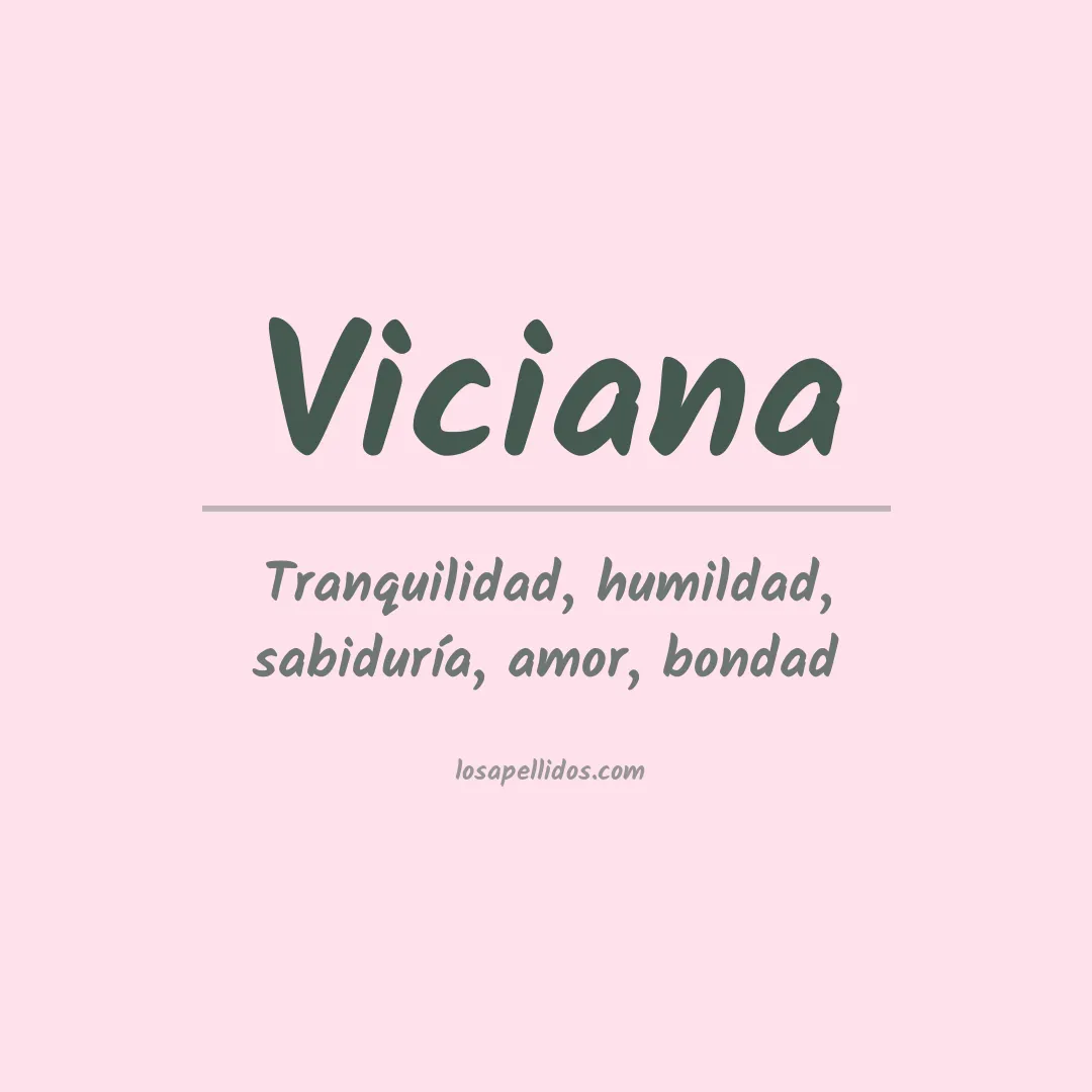 Significado del Apellido Viciana