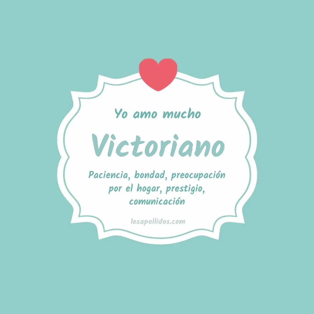 Yo amo mucho Victoriano