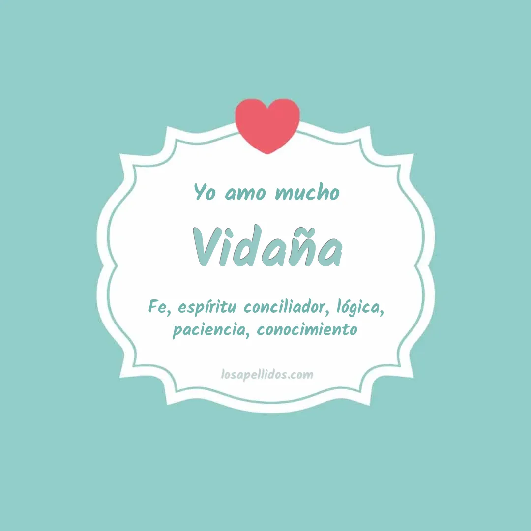 Yo amo mucho Vidaña