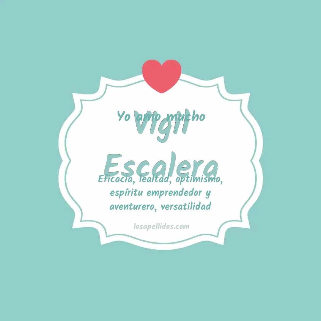 Yo amo mucho Vigil escalera