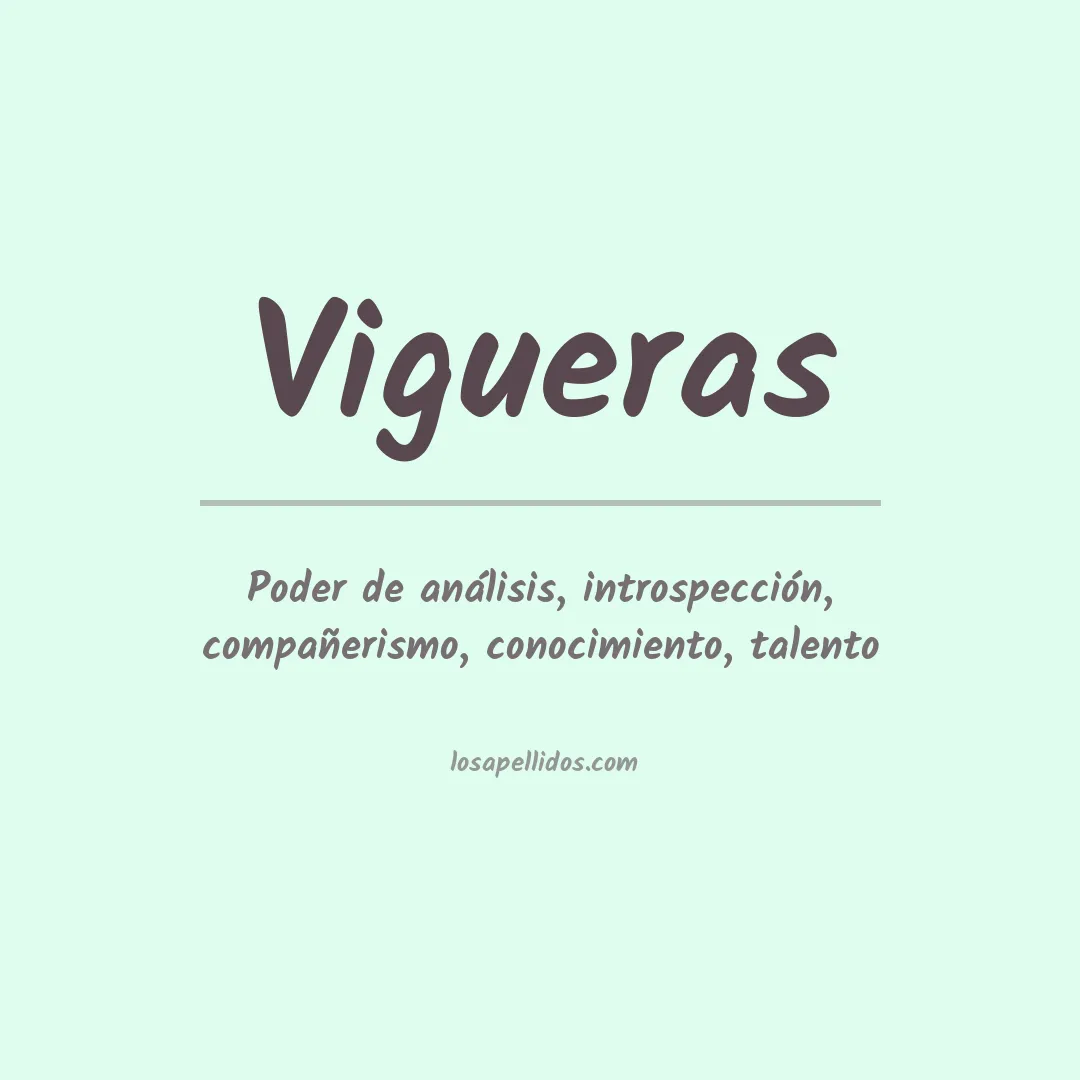 Significado del Apellido Vigueras