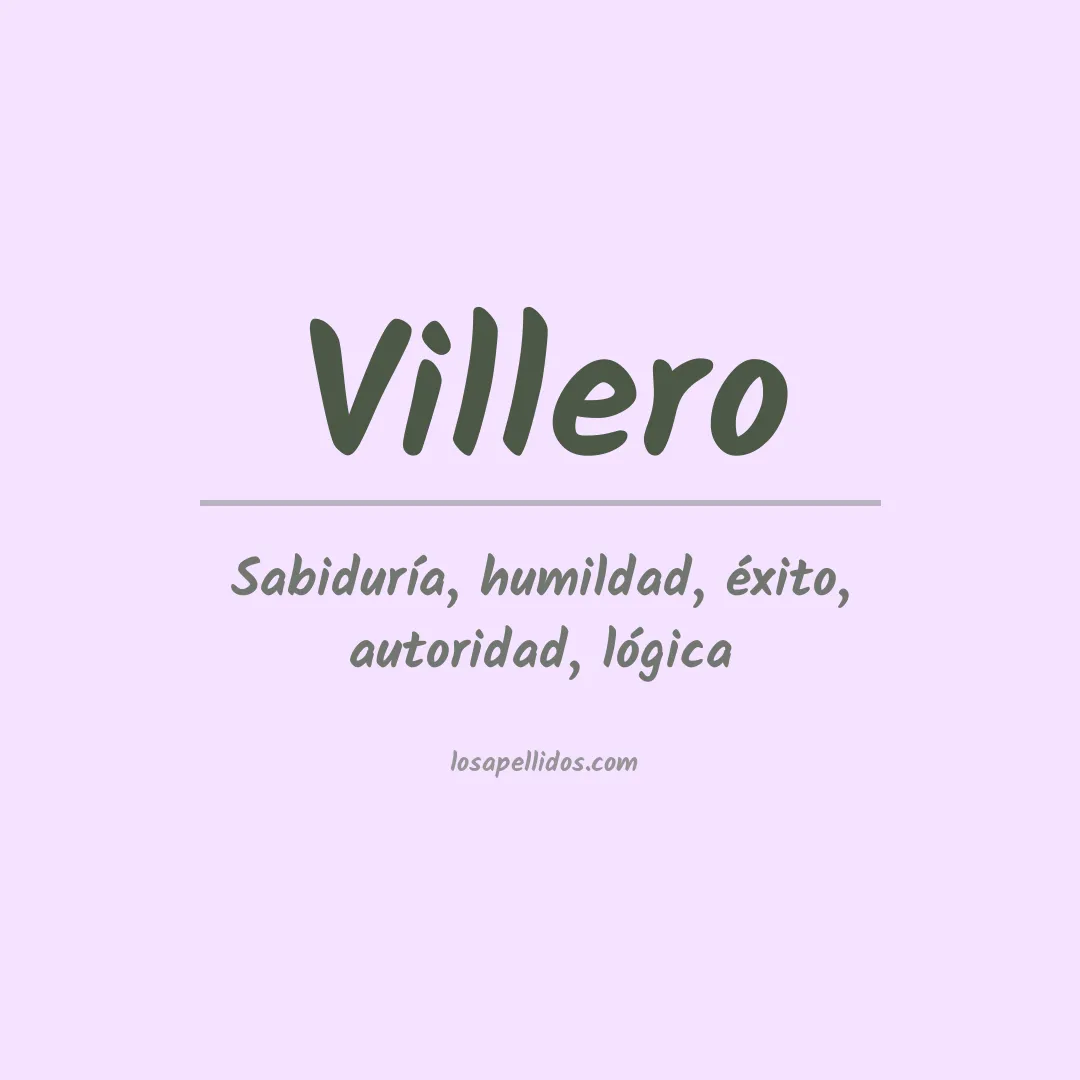 Significado del Apellido Villero