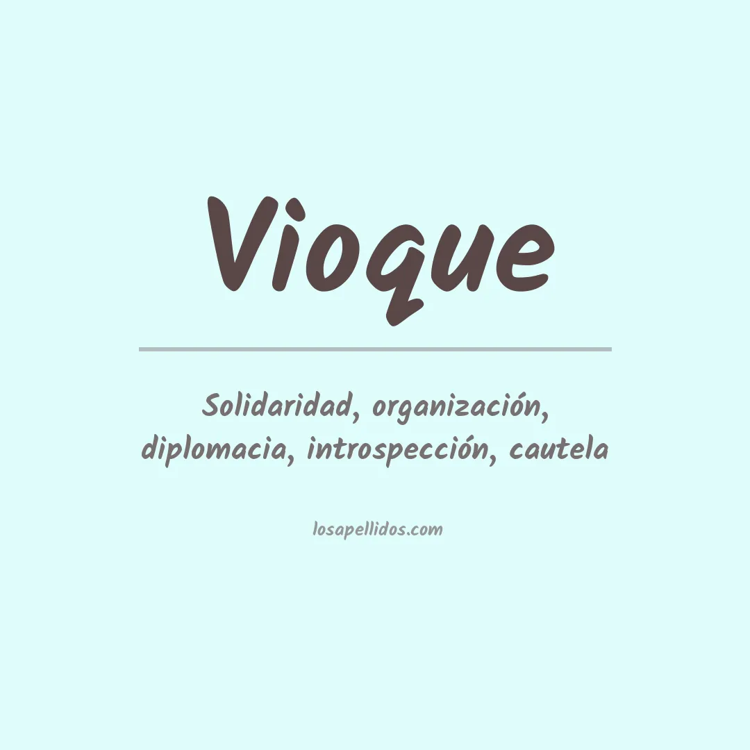 Significado del Apellido Vioque