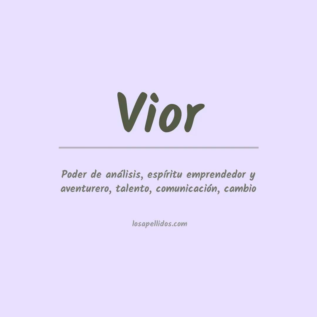 Significado del Apellido Vior