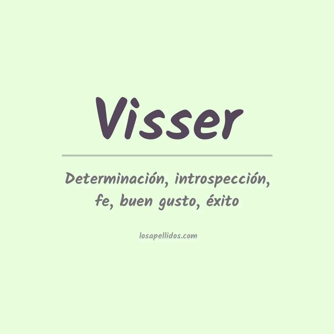 Significado del Apellido Visser