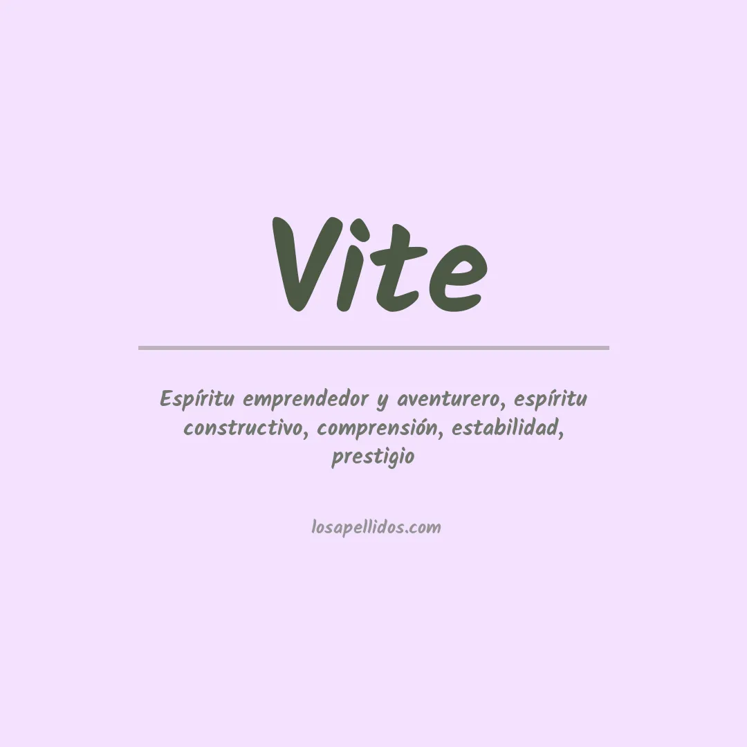 Significado del Apellido Vite