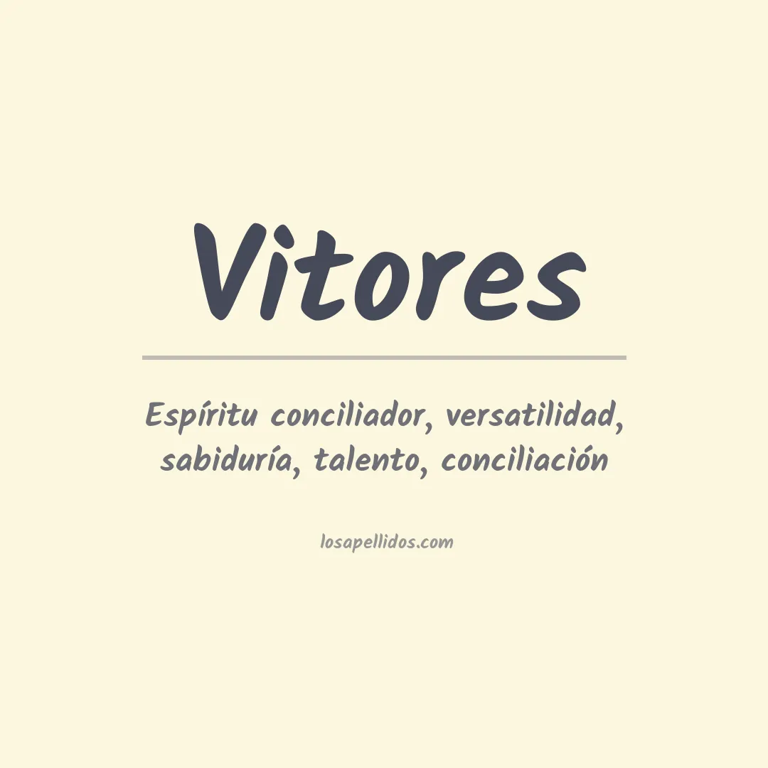 Significado del Apellido Vitores