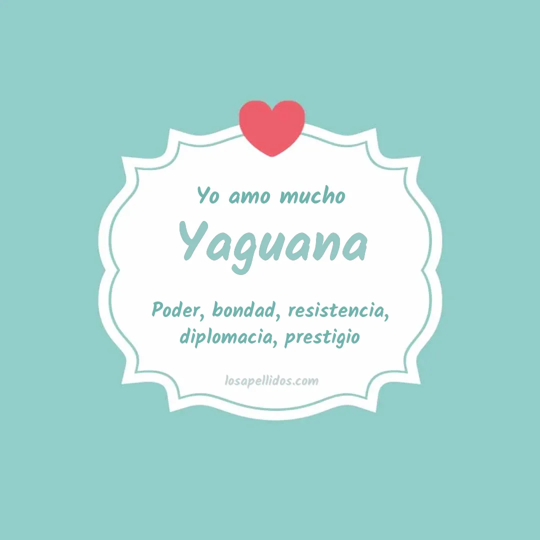 Yo amo mucho Yaguana