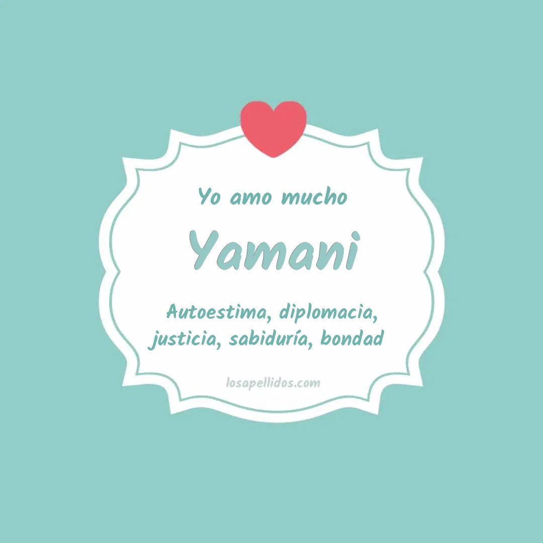 Yo amo mucho Yamani