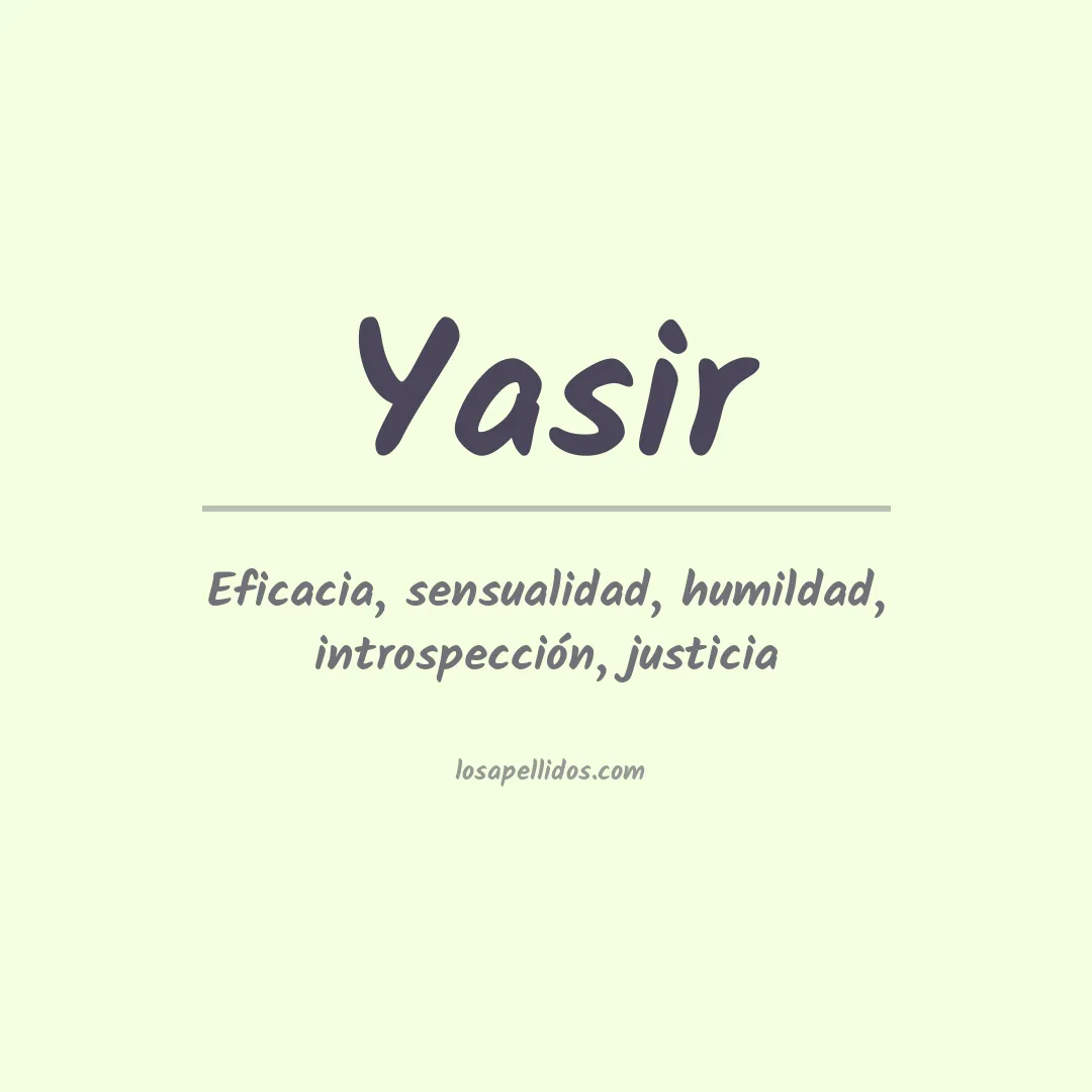 Significado del Apellido Yasir