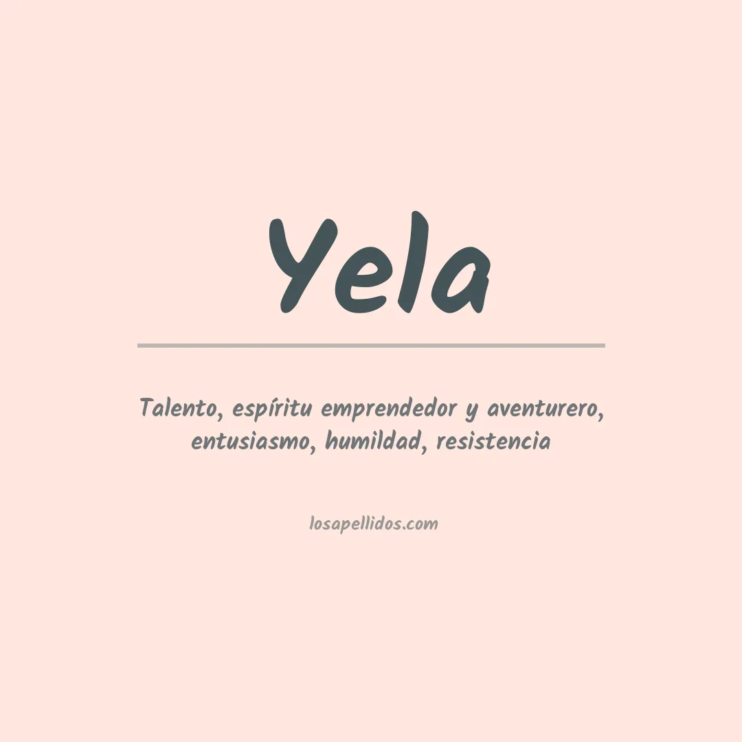 Significado del Apellido Yela