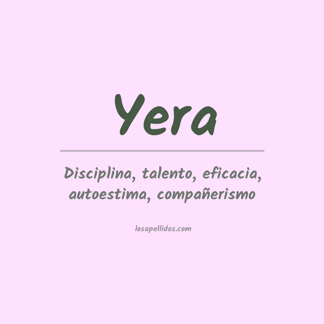 Significado del Apellido Yera