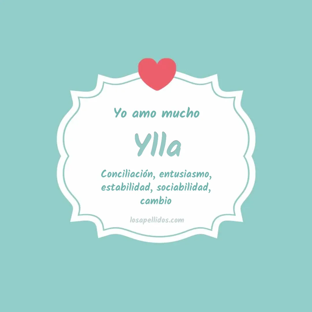 Yo amo mucho Ylla