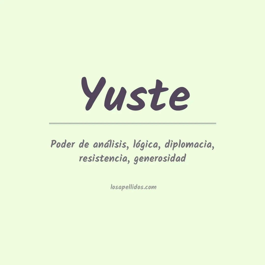 Significado del Apellido Yuste