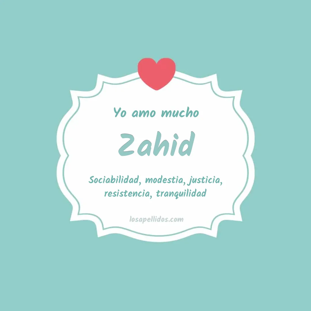 Yo amo mucho Zahid