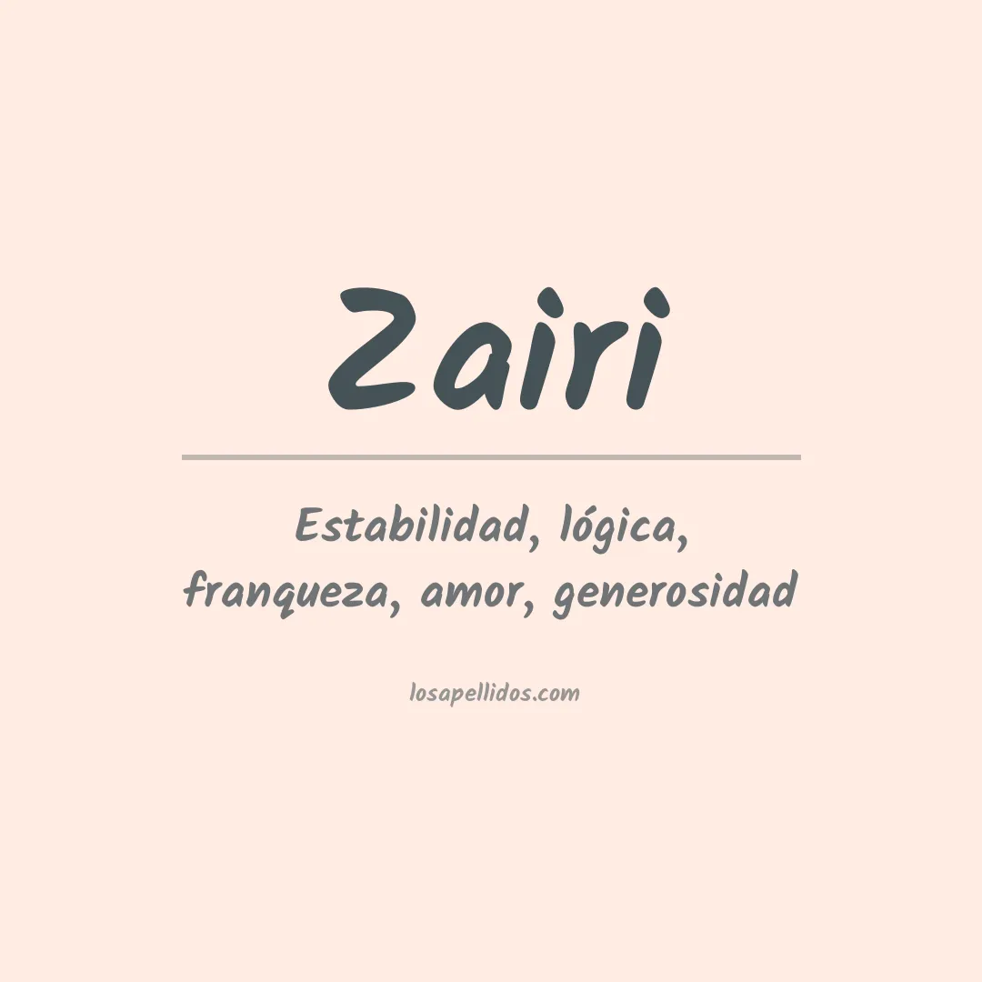 Significado del Apellido Zairi