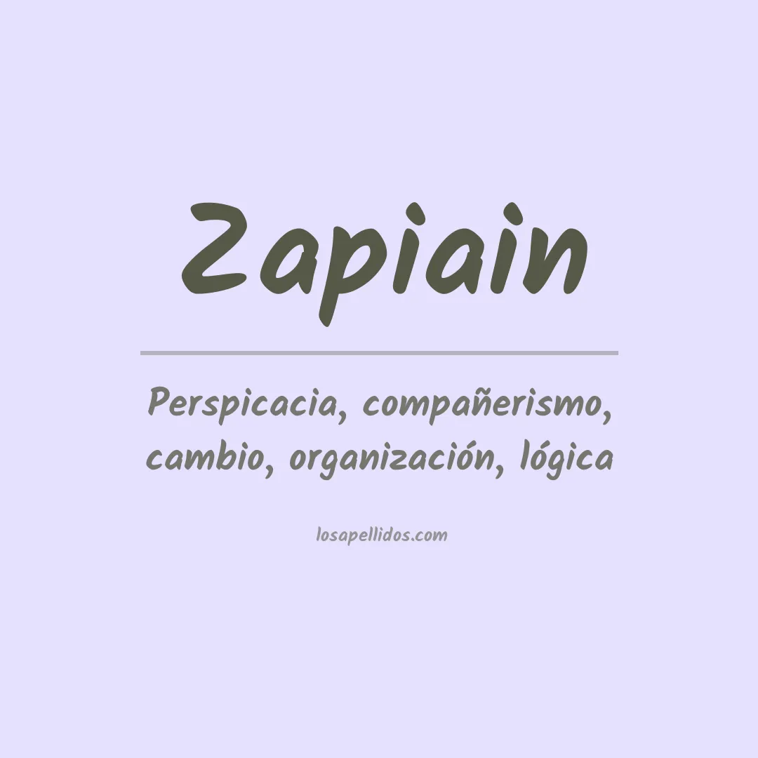 Significado del Apellido Zapiain
